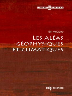 cover image of Les aléas géophysiques et climatiques